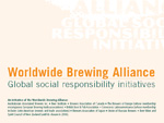 Worlwide Brewing Alliance - Global social responsibility initiatives